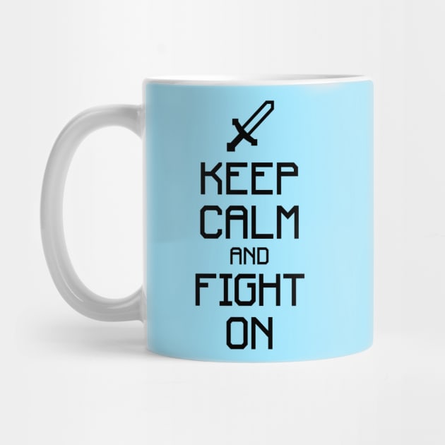 Keep calm and fight on (black) by hardwear